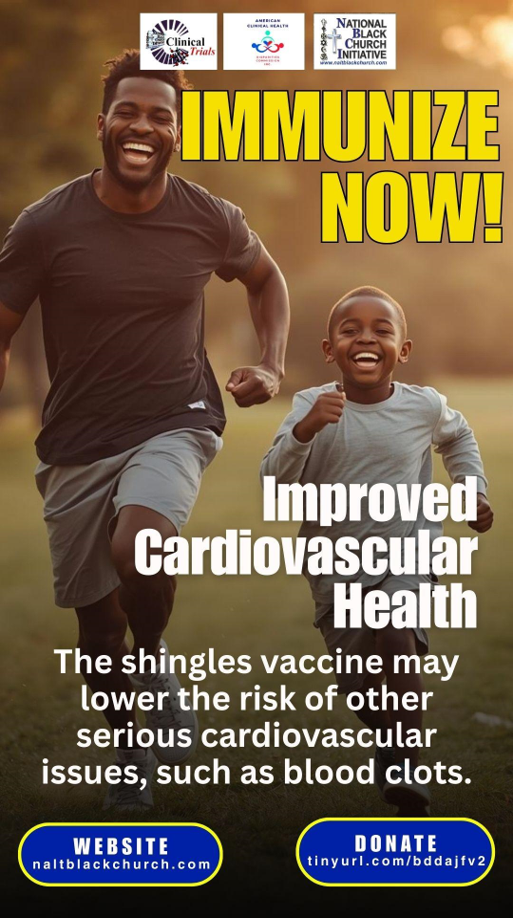 Improved Cardiovascular Health - The shingles vaccine may lower the risk of other serious cardiovascular issues