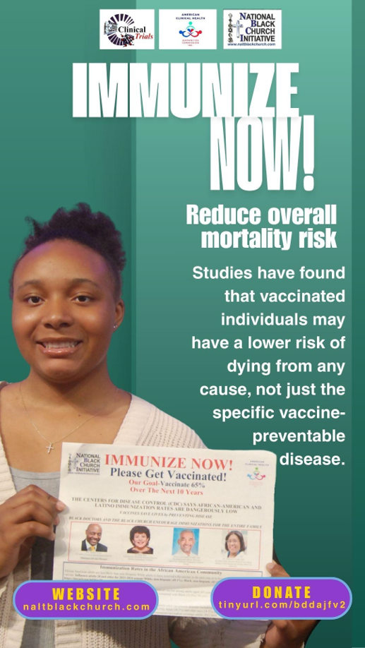 IMMUNIZE NOW! Reduce overall mortality risk